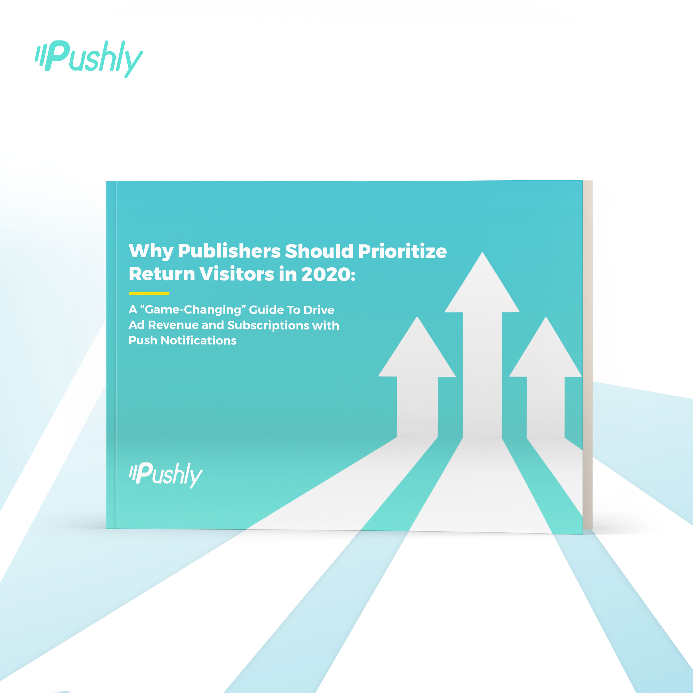 Why Publishers Should Prioritize Return Visitors in 2020